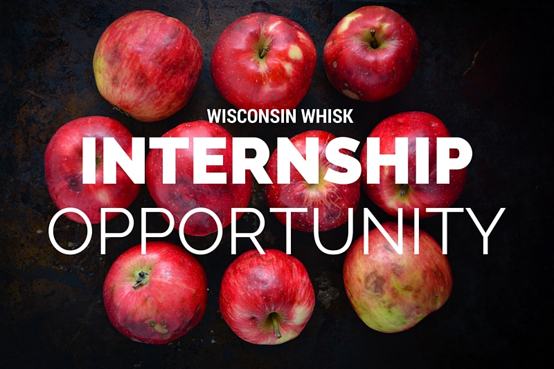 Wisconsin Whisk Internship Opportunity